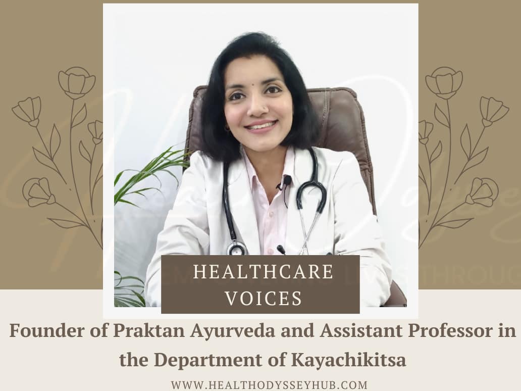 Exploring ayurveda and Wellness: An Interview with Dr Pragya